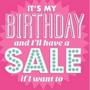 It's my birthday weekend sale